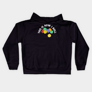 This is How I Roll Fantasy Role-Playing Game Dice Kids Hoodie